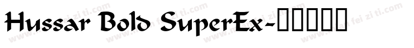 Hussar Bold SuperEx字体转换